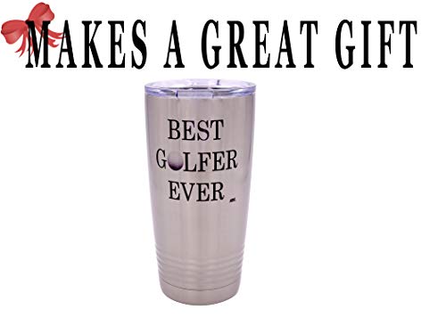 Rogue River Tactical Funny Best Golfer Ever 20 Ounce Large Stainless Steel Golf Travel Tumbler Mug Cup w/Lid Dad Grandpa Ball