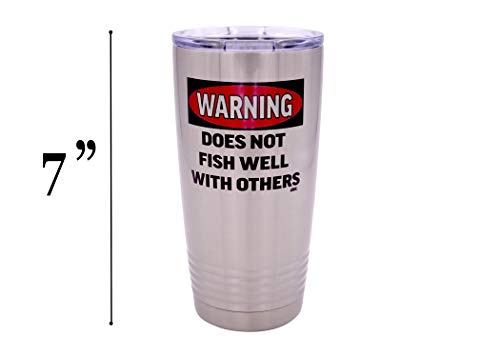 Rogue River Tactical Large Funny Fishing 20 Ounce Travel Tumbler Mug Cup w/Lid Warning Does Not Fish Well With Others Fishing Gift Fish