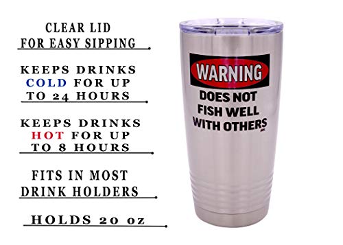 Rogue River Tactical Large Funny Fishing 20 Ounce Travel Tumbler Mug Cup w/Lid Warning Does Not Fish Well With Others Fishing Gift Fish