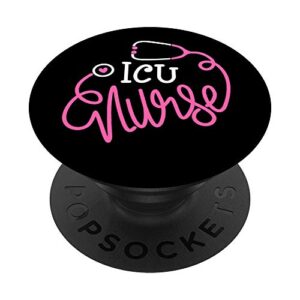 intensive care unit nurse stethoscope funny icu nurse popsockets popgrip: swappable grip for phones & tablets
