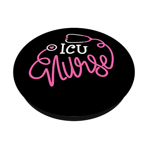 Intensive care unit Nurse Stethoscope Funny ICU Nurse PopSockets PopGrip: Swappable Grip for Phones & Tablets