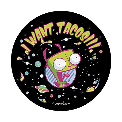 Invader Zim Gir I Want Tacos PopSockets PopGrip: Swappable Grip for Phones & Tablets