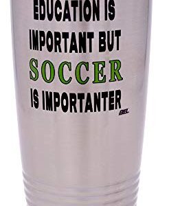 Rogue River Tactical Funny Soccer PLayer 20 Oz. Travel Tumbler Mug Cup w/Lid Education Important Gift Idea