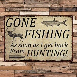 guadalupe ross metal tin sign gone fishing back from hunting wall decor metal sign 12x8 inches
