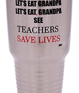 Rogue River Tactical Funny Teacher's Save Lives Large 30oz Stainless Steel Travel Tumbler Mug Cup w/Lid School Professor Teaching Educator English Language Arts Teacher Gift