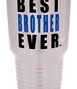 Rogue River Tactical Funny Best Brother Ever Large 30 Ounce Travel Tumbler Mug Cup w/Lid Sarcastic Work Gift For Him Friend Sibling