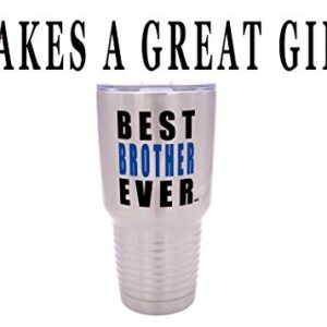 Rogue River Tactical Funny Best Brother Ever Large 30 Ounce Travel Tumbler Mug Cup w/Lid Sarcastic Work Gift For Him Friend Sibling