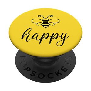 save the bees honey bee gifts beekeeper yellow be happy bee popsockets swappable popgrip