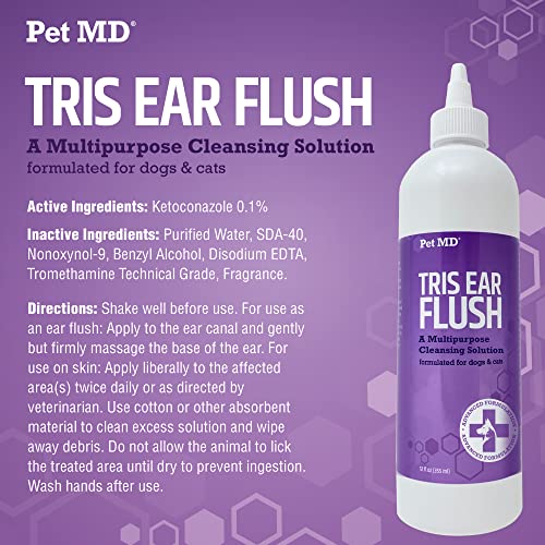 Pet MD Veterinary Tris Flush Cat & Dog Ear Cleaner - Dog Ear Flush and Infection Treatment with Ketoconazole - 12 oz