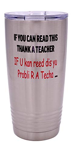 Rogue River Tactical Funny Teacher Large 20 Ounce Stainless Steel Travel Tumbler Mug Cup w/Lid School If You Can Read This Teaching Educator Gift