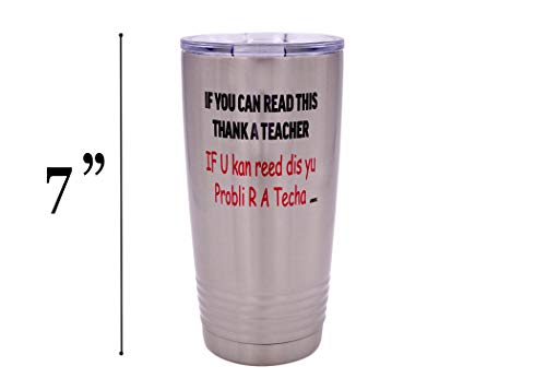 Rogue River Tactical Funny Teacher Large 20 Ounce Stainless Steel Travel Tumbler Mug Cup w/Lid School If You Can Read This Teaching Educator Gift