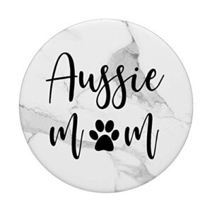 Aussie Mom, Australian Shepherd Mom, Aussie Mom gifts PopSockets PopGrip: Swappable Grip for Phones & Tablets