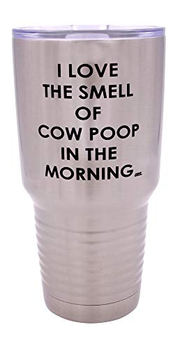 Rogue River Tactical Funny Farmer I Love the Smell of Cow Poop In The Morning Large 30 Ounce Travel Tumbler Mug Cup w/Lid Sarcastic Country Farming Gift