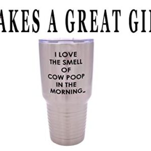 Rogue River Tactical Funny Farmer I Love the Smell of Cow Poop In The Morning Large 30 Ounce Travel Tumbler Mug Cup w/Lid Sarcastic Country Farming Gift