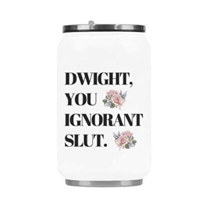 10.3 oz vacuum-insulated stainless steel travel mug, dwight you ignorant slut coffee mug - suitable for hot & cold drinks