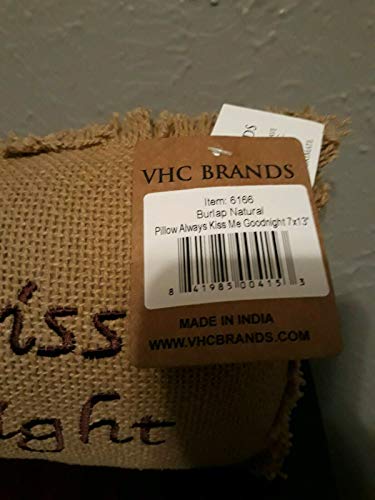 VHC Brands 6166 Burlap Natural Always Kiss Me Goodnight 7" x 13" Pillow