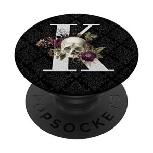 skull and roses gothic horror monogram with letter k initial popsockets popgrip: swappable grip for phones & tablets