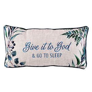christian art gifts decorative throw pillow give it to god and go to sleep embroidered couch pillow and inspirational home decor (12 x 23, give it to god)
