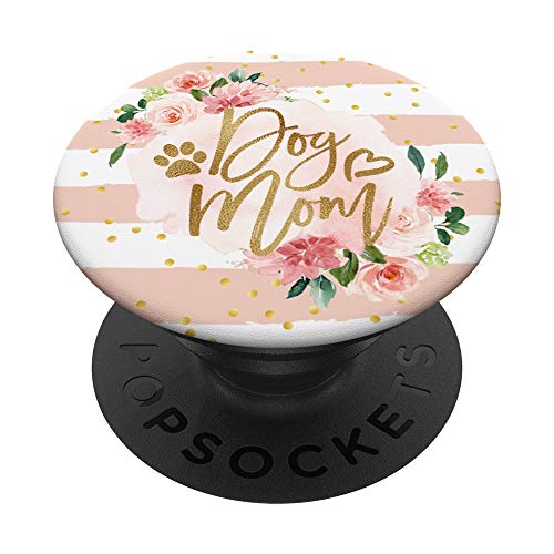 Dog Mom Pink Floral Cute Paw Print Mother's Day Gift PopSockets PopGrip: Swappable Grip for Phones & Tablets