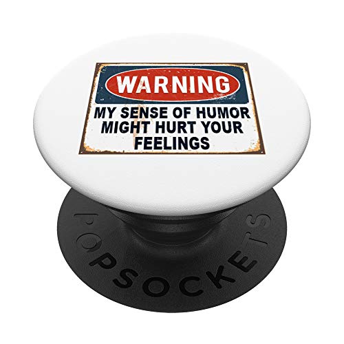 My Sense Of Humor Hurt Novelty Funny Adult Gift PopSockets PopGrip: Swappable Grip for Phones & Tablets