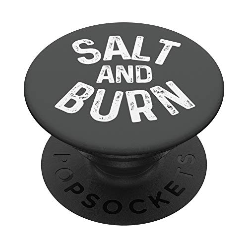 Salt and Burn: ghost hunter supernatural spirit funny handle PopSockets PopGrip: Swappable Grip for Phones & Tablets