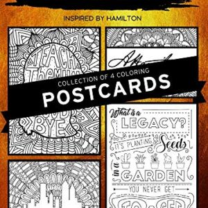 Coloring Broadway HAMILTON | “Legacy” Collection | COLORING POSTCARDS Hand-drawn illustrations - Printed on matte card stock (5" x 7") - Set of 4 Individual Postcards