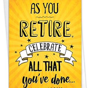 NobleWorks - Funny Retirement Card with Envelope, Colorful Retiree Congrats Greeting - As You Retire C6875RTG