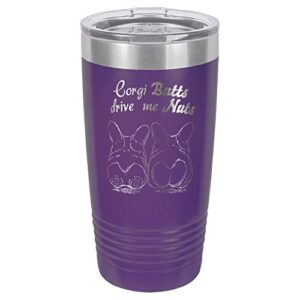 corgi butts drive me nuts, custom engraved 20 oz cup