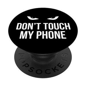 don't touch my phone evil eye saying gift popsockets popgrip: swappable grip for phones & tablets