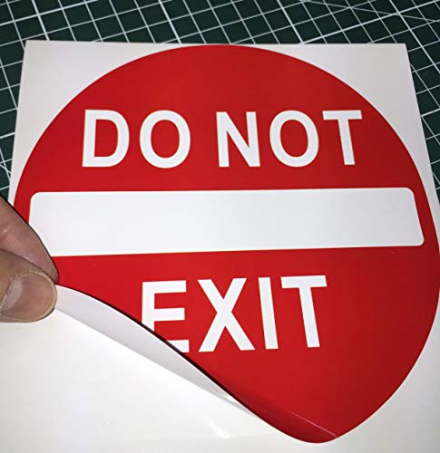 Outdoor/Indoor 6" X 6" - Enter & Do Not Exit - Door Warning Sign Vinyl Label Decal Sticker - for Front & Back Side of Door of Business Store, Shop, Cafe, Office, Restaurant - Back Self Adhesive Vinyl