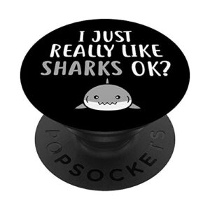 i just really like sharks ok shark face gift popsockets popgrip: swappable grip for phones & tablets