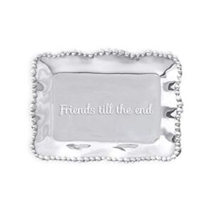 beatriz ball giftables organic pearl rect engraved tray- friends 'til the end