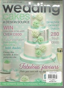wedding cakes, a design source, winter 2013, issue 49 ~