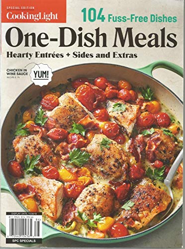 COOKING LIGHT, SPECIAL EDITION, ONE-DISH MEALS, 2018 ~