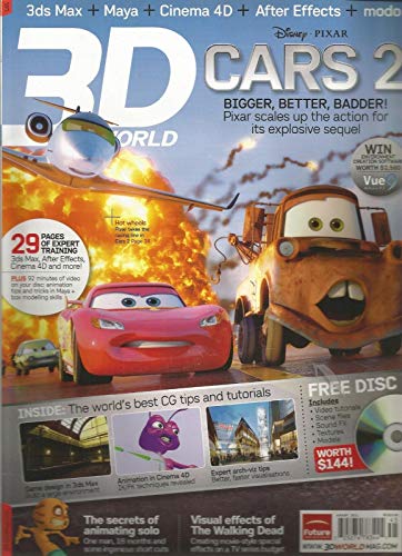 3D WORLD MAGAZINE, CARS 2, AUGUST 2011, ISSUE 145 ~