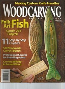 wood carving illustrated magazine, spring 2011, issue 54 ~
