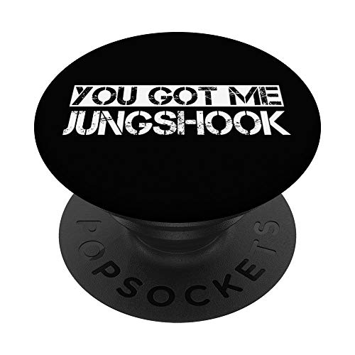 You Got Me Jungshook Design Perfect K- pop Korean PopSockets PopGrip: Swappable Grip for Phones & Tablets