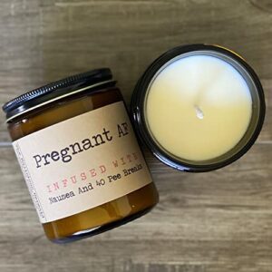 pregnant af infused with nausea and 40 pee breaks | premium soy wax candle | the snarky mermaid | amber jar candle | made in usa | snarky candles | scented candles for women and men