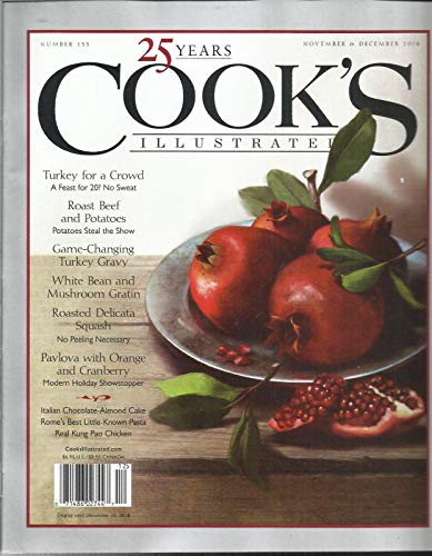 COOK'S ILLUSTRATED MAGAZINE, NOVEMBER/DECEMBER, 2018 NUMBER,155