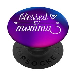 Blessed Momma Hearts and Arrow for Proud Moms and Mothers PopSockets PopGrip: Swappable Grip for Phones & Tablets