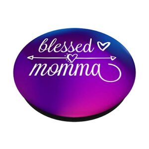 Blessed Momma Hearts and Arrow for Proud Moms and Mothers PopSockets PopGrip: Swappable Grip for Phones & Tablets