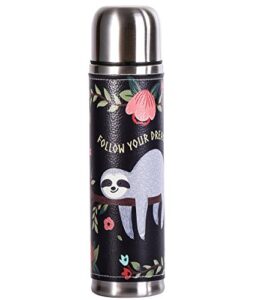 zzkko sloth follow your dreams stainless steel water bottle leak proof vacuum insulated thermos flask 17 oz genuine leather wrapped cover