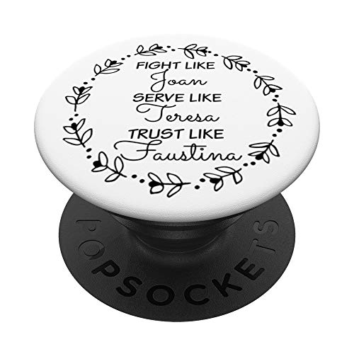 Catholic Phone Grips: Fight, Serve, Trust PopSockets PopGrip: Swappable Grip for Phones & Tablets