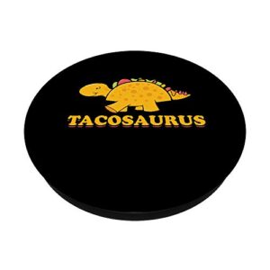 Tacosaurus Funny Taco Dinosaur Food Parody Foodie Pop Socket