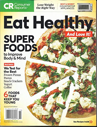 CR CONSUMER REPORTS MAGAZINE EAT HEALTHY SUPER FOODS NOVEMBER, 2018