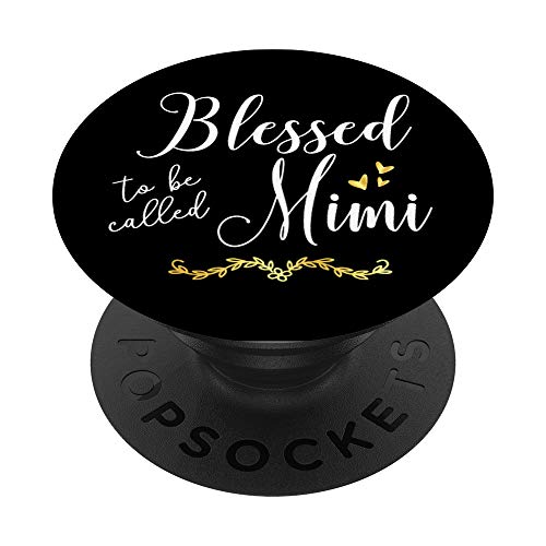 Blessed To Be Called Mimi Grandma Mother's Day Christmas PopSockets Swappable PopGrip