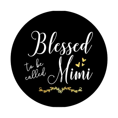 Blessed To Be Called Mimi Grandma Mother's Day Christmas PopSockets Swappable PopGrip