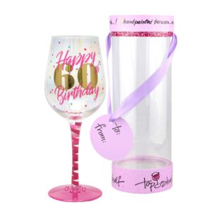 Top Shelf Decorative 60th Birthday Wine Glass, For Red or White Wine, Unique Gift Idea