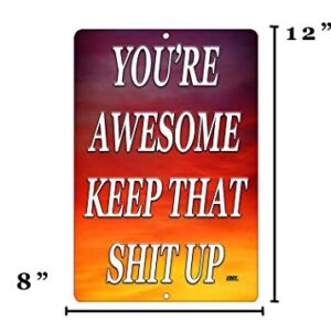 Rogue River Tactical Funny Sarcastic Work Office Retail Metal Tin Sign Wall Decor Bar Boss Employee Coworker You're Awesome