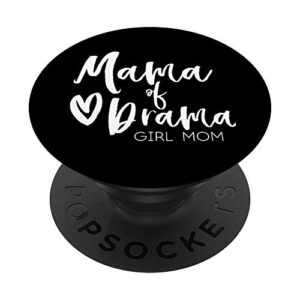 mama of drama girl mom phone accessory phone gift popsockets popgrip: swappable grip for phones & tablets